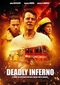 Смертельное пламя (2016) Deadly Inferno