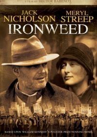 Чертополох (1987) Ironweed