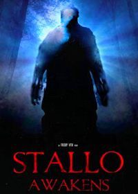 Пробуждение Сталло (2017) Stallo Awakens