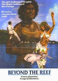Ловец акул с острова Бора-Бора (1979) Beyond the Reef