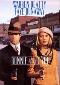 Бонни и Клайд (1967) Bonnie and Clyde