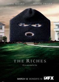 Богатые (2007) The Riches