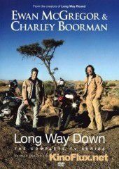 Долгий путь на юг (2007) Long Way Down