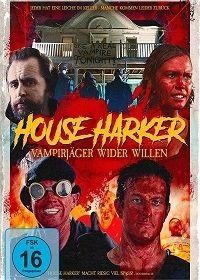 Кровь бурлит от веселья в Доме Харкера (2016) I Had a Bloody Good Time at House Harker