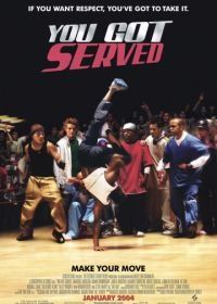 Танцы улиц (2004) You Got Served