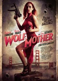 Мать-волчица (2016) Wolf Mother