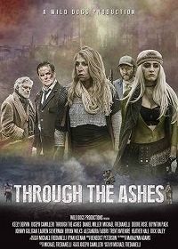 Сквозь пепел (2019) Through the Ashes