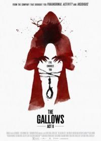 Виселица 2 (2019) The Gallows Act II