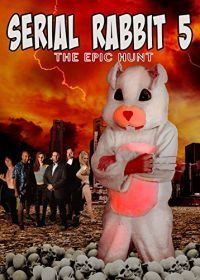 Серийный кролик 5: Эпичная охота (2017) Serial Rabbit V: The Epic Hunt