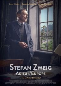 Стефан Цвейг (2016) Stefan Zweig: Farewell to Europe