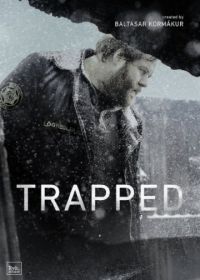 Капкан / В ловушке (2015) Ófærð / Trapped
