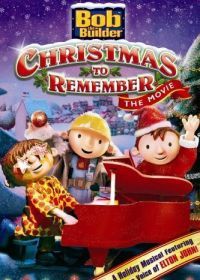 Боб-строитель: Памятное Рождество (2001) Bob the Builder: A Christmas to Remember