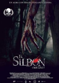 Свистун: Начало (2018) El Silbón: Orígenes