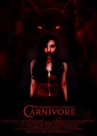Плотоядная: Оборотень Лондона (2017) Carnivore: Werewolf of London