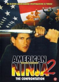Американский ниндзя 2: Схватка (1987) American Ninja 2: The Confrontation