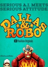 Даллас и Робо (2018) Dallas & Robo