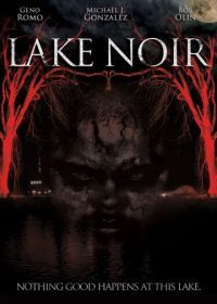 Чёрное озеро (2011) Lake Noir