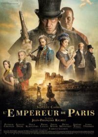 Видок: Император Парижа (2018) L'Empereur de Paris