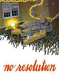 Никаких обещаний (2017) No Resolution