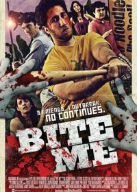 Выкуси! (2010) Bite Me