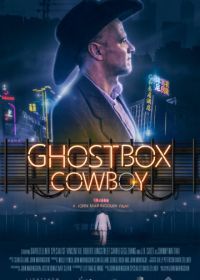 Ковбой призрачного короба (2018) Ghostbox Cowboy