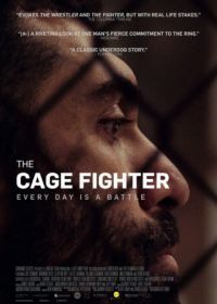 Боец клетки (2017) The Cage Fighter