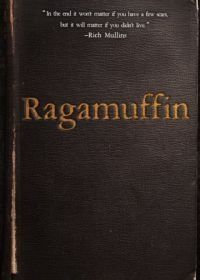 Бродяга (2014) Ragamuffin