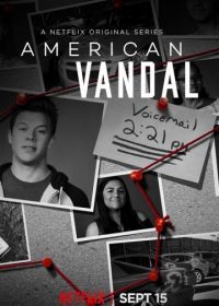 Американский вандал (2017) American Vandal