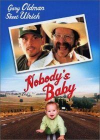 Ничей ребенок (2001) Nobody's Baby