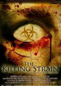 Вирус-убийца (2010) The Killing Strain