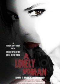 Одинокая женщина (2018) A Lonely Woman