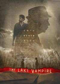 Озёрный вампир (2018) The Lake Vampire