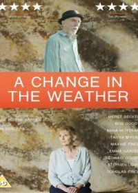 Перемена погоды (2017) A Change in the Weather
