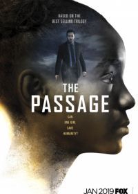 Перерождение (2019) The Passage