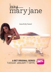 Быть Мэри Джейн (2013) Being Mary Jane