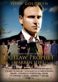 Пророк вне закона: Уоррен Джеффс (2014) Outlaw Prophet: Warren Jeffs