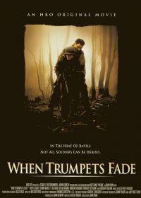 Когда молчат фанфары (1998) When Trumpets Fade