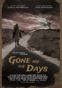 Дела минувших дней (2018) Gone Are the Days