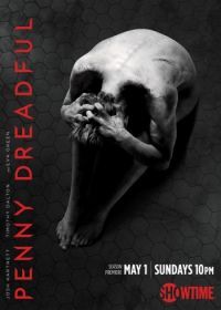 Бульварные ужасы / Страшные сказки (2014) Penny Dreadful