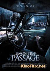 Лемон Три Пасседж (2013) Lemon Tree Passage