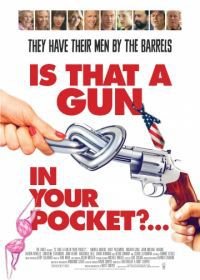 Это пистолет у тебя в кармане? (2016) Is That a Gun in Your Pocket?