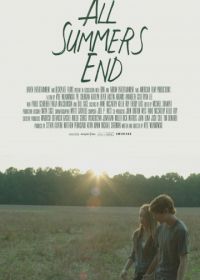 Любое лето закончится (2018) All Summers End