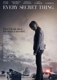 Каждая секретная вещь (2014) Every Secret Thing