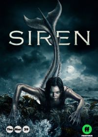 Сирена (2018-2019) Siren