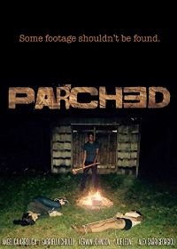 Сушняк (2017) Parched
