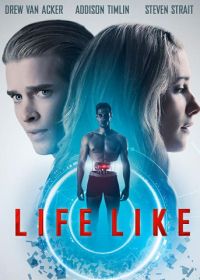 Как живой (2019) Life Like