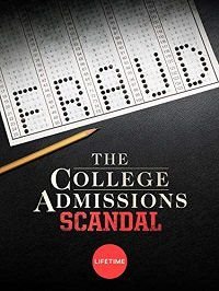 Скандал при поступлении (2019) The College Admissions Scandal