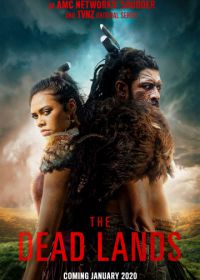 Мёртвые земли (2019) The Dead Lands