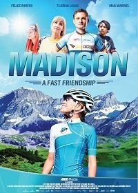 Мэдисон: Крепкая дружба (2020) Madison / Madison: A Fast Friendship
