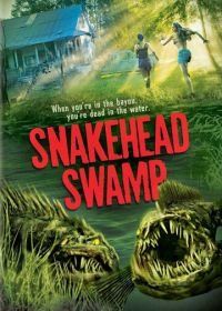 Болото змееголовов (2014) SnakeHead Swamp